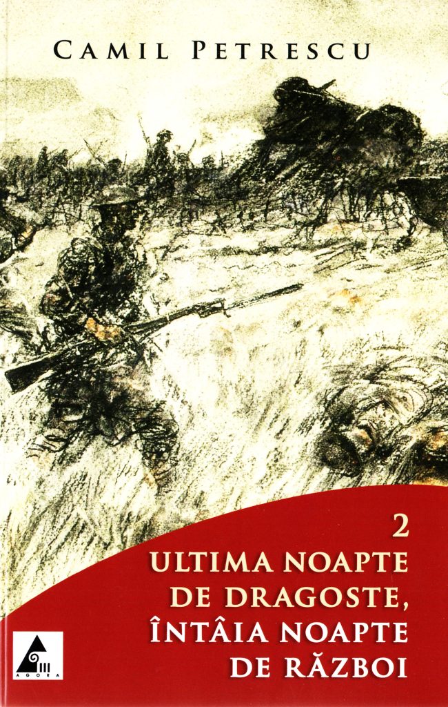 Ultima noapte de dragoste, întâia noapte de război - cartea 2